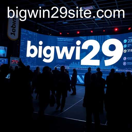 Exclusive Insight into bigwin29