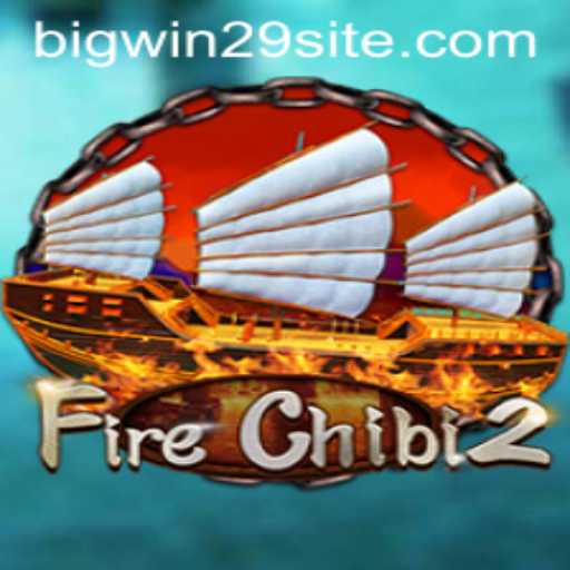 FireChibi2: An Exciting New Era in Gaming