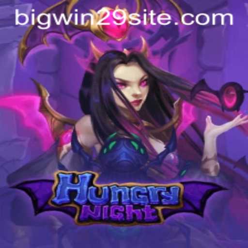HungryNight: Dive into the Unexpected Adventures with Bigwin29